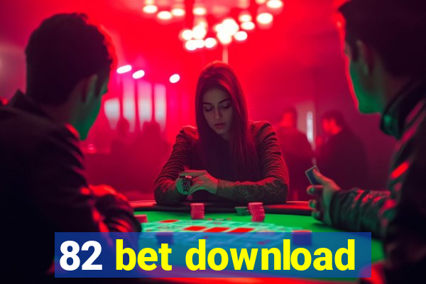 82 bet download